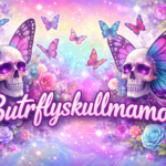 The Story Behind Butrflyskullmama and Its Rising Popularity