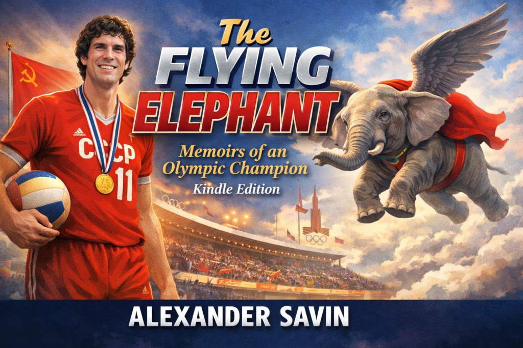 The Flying Elephant Memoirs of an Olympic Champion Kindle Edition Alexander Savin