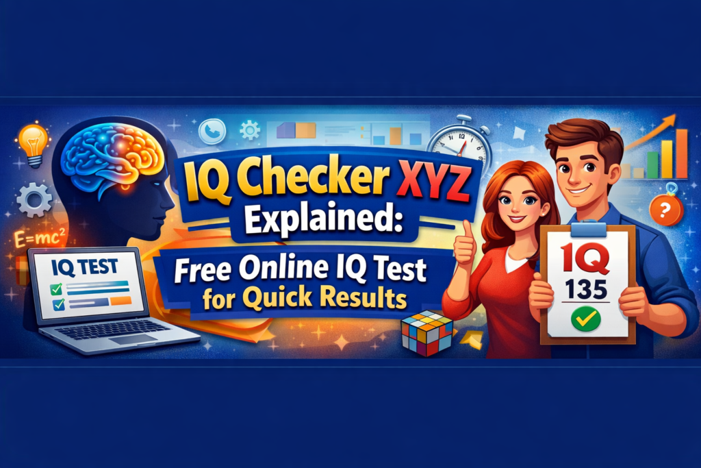 IQ Checker XYZ Explained: Free Online IQ Test for Quick Results